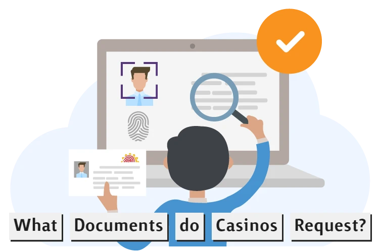What Documents do Casinos Request?